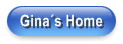 Gina�s Home